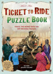 Picture of Ticket to Ride Puzzle Book: Travel the World with 100 Off-the-Rails Puzzles