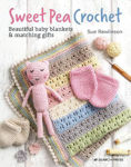 Picture of Sweet Pea Crochet: Beautiful Baby Blankets & Matching Gifts