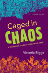 Picture of Caged in Chaos: A Dyspraxic Guide to Breaking Free Updated Edition