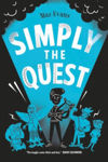 Picture of Simply the Quest : Book 2 in the bestselling WHO LET THE GODS OUT series