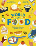 Picture of World of Food: A delicious discovery of the foods we eat