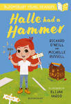 Picture of Halle had a Hammer: A Bloomsbury Young Reader: Lime Book Band