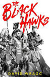 Picture of The Black Hawks (Articles of Faith, Book 1)