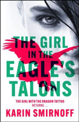 Picture of The Girl in the Eagle's Talons : The New Girl with the Dragon Tattoo Thriller (Millennium 7)