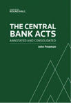 Picture of The Central Bank Acts: Annotated and Consolidated