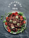 Picture of Foolproof BBQ: 60 Simple Recipes to Make the Most of Your Barbecue