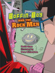 Picture of Boffin Boy and the Rock Men