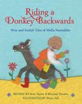 Picture of Riding a Donkey Backwards: Wise and Foolish Tales of the Mulla Nasruddin