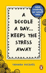 Picture of A Doodle a Day Keeps the Stress Away: Don't stress yourself, express yourself