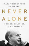 Picture of Never Alone: Prison, Politics, and My People