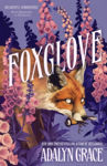 Picture of Foxglove : The thrilling gothic fantasy sequel to Belladonna