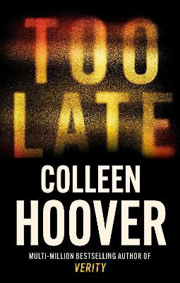 Picture of Too Late: The darkest thriller of the year