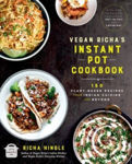 Picture of Vegan Richa's Instant Pot (TM) Cookbook: 150 Plant-based Recipes from Indian Cuisine and Beyond