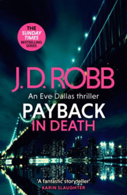 Picture of Payback in Death : An Eve Dallas thriller (In Death 57)