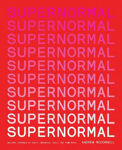 Picture of Supernormal: Recipes Inspired by Tokyo, Shanghai, Seoul and Hong Kong