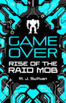 Picture of Game Over: Rise Of The Raid Mob