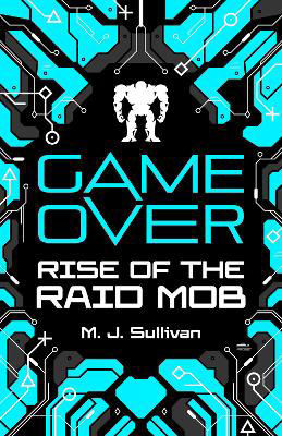 Picture of Game Over: Rise Of The Raid Mob