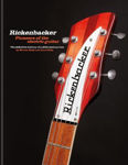 Picture of Rickenbacker Guitars: Pioneers of the electric guitar: The definitive history of a 20th-century icon