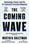 Picture of The Coming Wave : Technology, Power And The Twenty-first Century's Greatest Dilemma