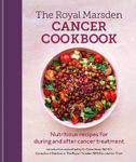 Picture of Royal Marsden Cancer Cookbook: Nutritious recipes for during and after cancer treatment, to share with friends and family