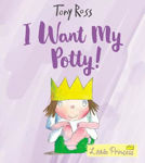 Picture of I Want My Potty!