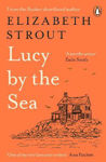 Picture of Lucy by the Sea: From the Booker-shortlisted author of Oh William!