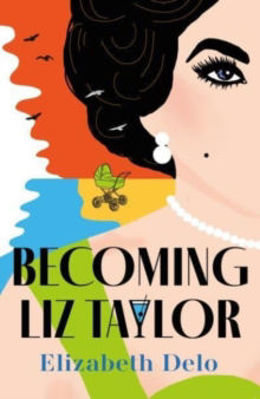Picture of Becoming Liz Taylor