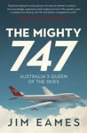 Picture of The Mighty 747: Australia's Queen of the Skies