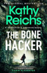 Picture of The Bone Hacker: The brand new thriller in the bestselling Temperance Brennan series