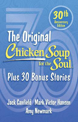 Picture of Chicken Soup for the Soul 30th Anniversary Edition: Plus 30 Bonus Stories