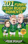 Picture of 101 Funny Irish Rugby Moments