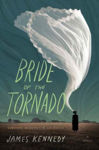 Picture of Bride of the Tornado: A Novel