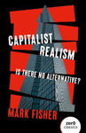 Picture of Capitalist Realism (New Edition): Is there no alternative?