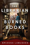 Picture of The Librarian of Burned Books: A Novel