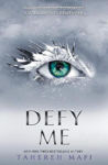 Picture of Defy Me (shatter Me)