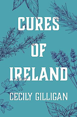 Picture of The Cures of Ireland: A Treasury of Irish Folk Remedies