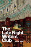 Picture of The Late Night Writers Club : A Graphic Novel by Annie West