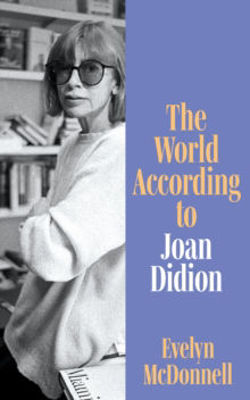 Picture of The World According to Joan Didion