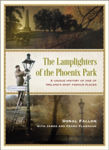 Picture of The Lamplighters of the Phoenix Park: A unique history of one of Ireland's most famous places