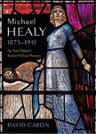 Picture of Michael Healy 1873-1941: An Tur Gloine's stained glass pioneer