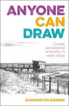 Picture of Anyone Can Draw: Create Sensational Artworks in Easy Steps