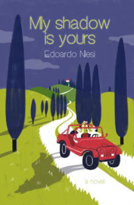 Picture of My Shadow Is Yours: A Novel