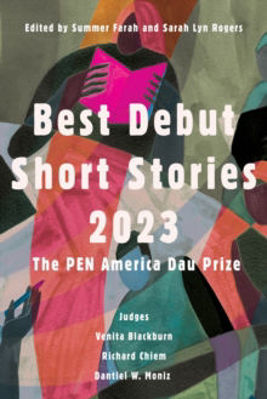 Picture of Best Debut Short Stories 2023: The PEN America Dau Prize