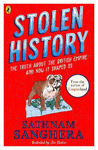 Picture of Stolen History: The truth about the British Empire and how it shaped us
