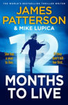 Picture of 12 Months to Live : A knock-out new series from James Patterson