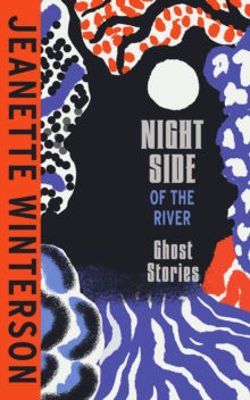 Picture of Night Side of the River : 'The best living writer in this language' Evening Standard