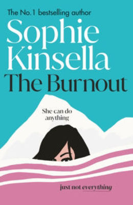 Picture of The Burnout : The hilarious new romantic comedy from the No. 1 Sunday Times bestselling author