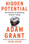 Picture of Hidden Potential : The Science of Achieving Greater Things