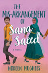 Picture of The Mis-arrangement Of Sana Saeed: A Novel