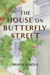 Picture of The House On Butterfly Street: A Novel